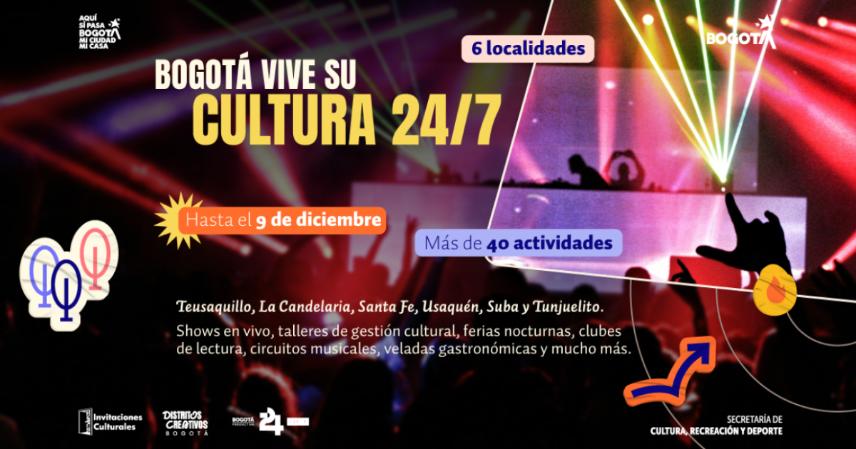 Imagen del cartel promocional de la jornada de Bogotá 24/7 que va hasta el 9 de diciembre de 2025.