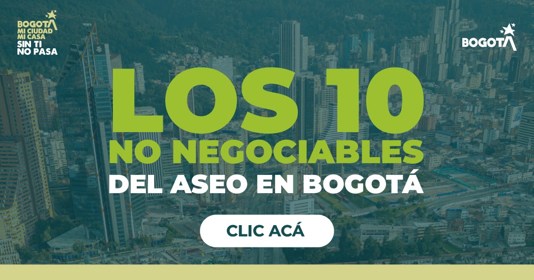 Cartel "Los 10 no negociables del aseo en Bogotá"