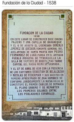 Fundación de la Ciudad 1538 Fundación de la Ciudad 1538