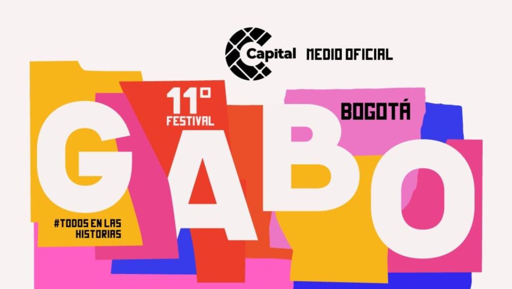 El Festival Gabo regresa a Bogotá y Capital hará transmisión especial 