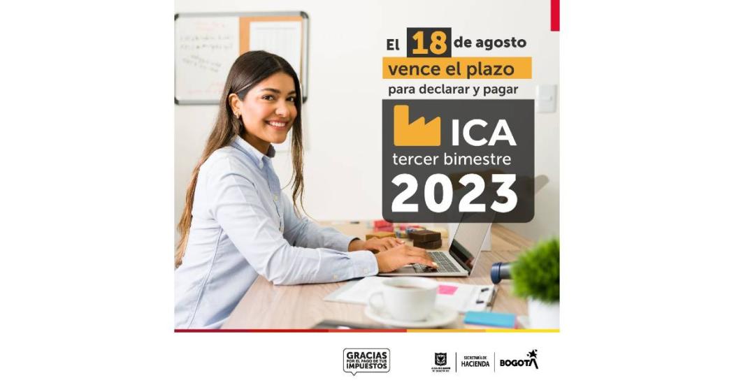 18 de agosto vence plazo de pago impuesto ICA tercer bimestre 2023