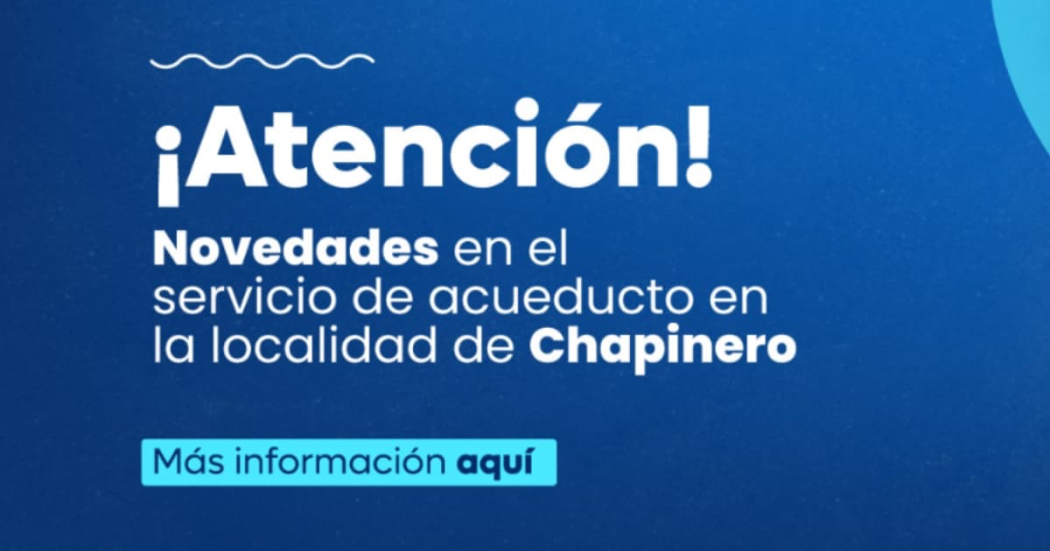 ¡Atención! Por daño en red de Acueducto cortes de agua en 4 barrios de Chapinero