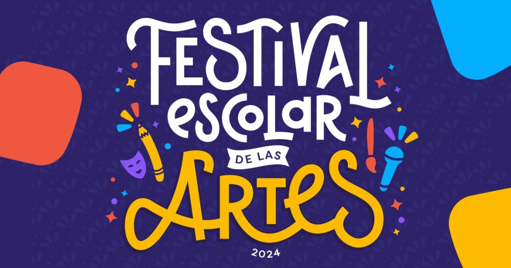 Llega a los colegios de Bogotá el Festival Escolar de las Artes 2024 