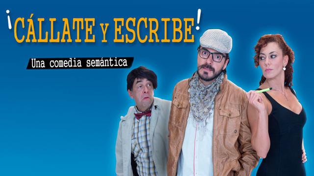 Cállate y Escribe, Una Comedia Semánitca - Foto: Teatro Patria