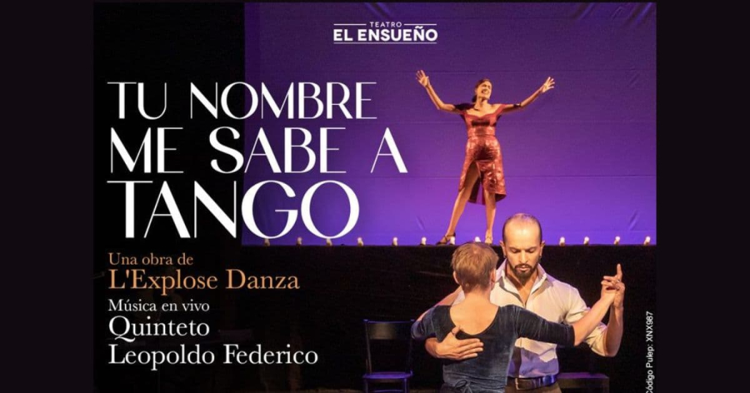 Marzo 14: gran espectáculo de baile y tango en Teatro El Ensueño
