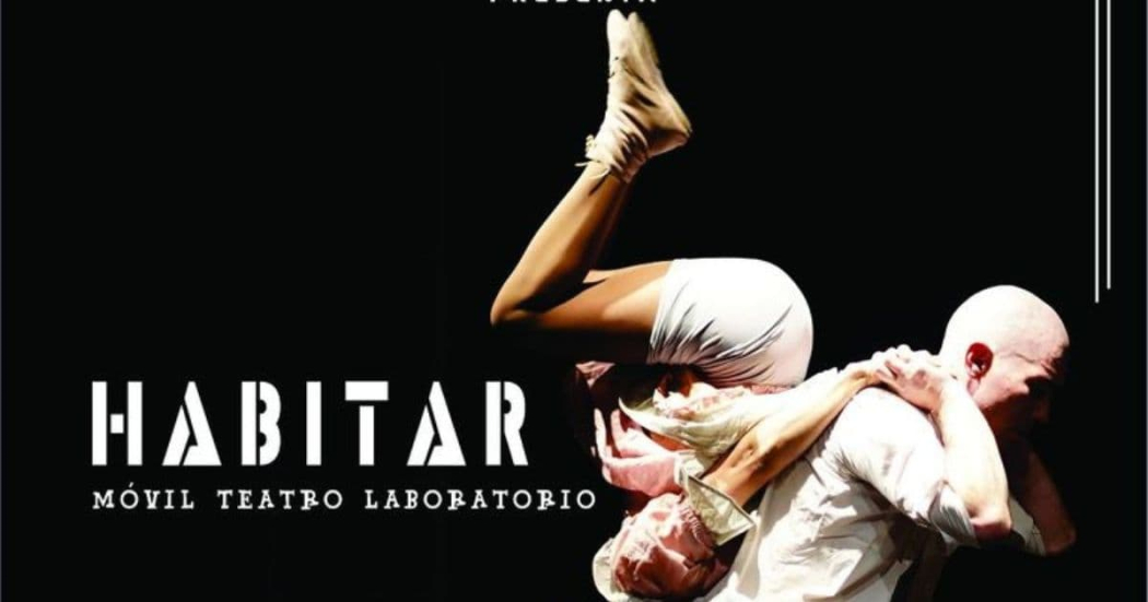 Abril 5: obra de teatro 'Habitar' en Teatro El Ensueño ¡Gratis!