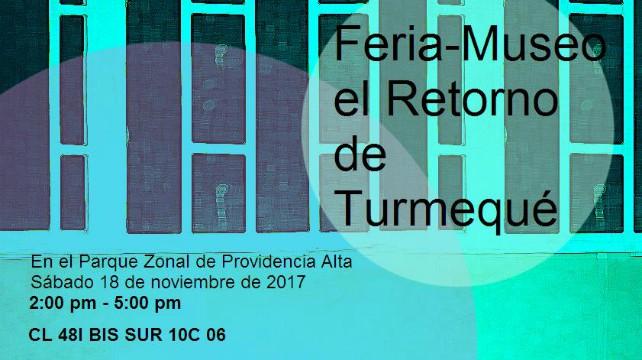 Asista este 18 de noviembre a la Feria Museo Retorno del Turmequé
