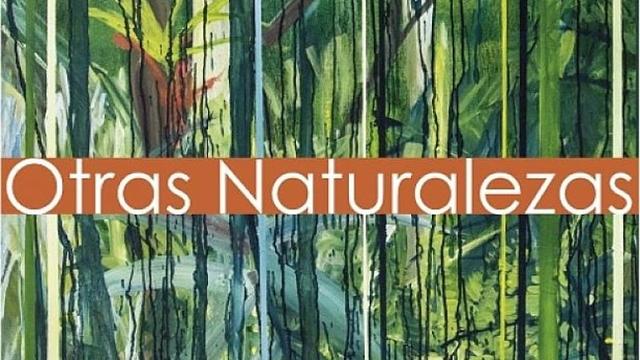Otras naturalezas - Foto: Fundación Gilberto Alzate Avendaño