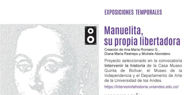 Exposición:‘Manuelita, su propia libertadora