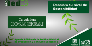 Alcaldía Peñalosa lanza 'Calculadoa de Consumo Responsable'