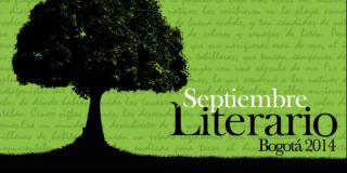Septiembre Literario - Secretaría de Cultura, Recreación y Deporte