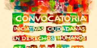 Abierta convocatoria para apoyar iniciativas en derechos humanos en Bogotá