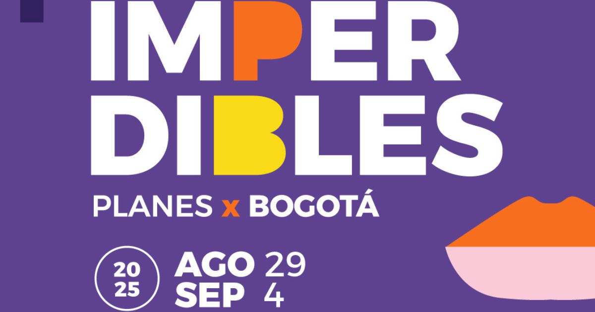 Planes en Bogotá eventos imperdibles del 29 agosto al 4 de septiembre