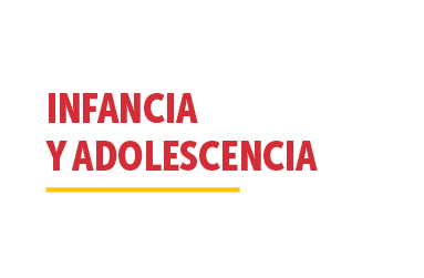 Infancia y adolescencia