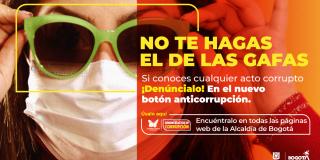 Para denunciar deberás ingresar en las paginas web de las entidades del Distrito y hacer clic sobre el botón anticorrupción. Imagen. Alcaldía.