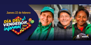 La celebración tendrá lugar el 29 de febrero en el IDRD Haz parte de la celebración Día del Vendedor Informal 2024 Bogotá
