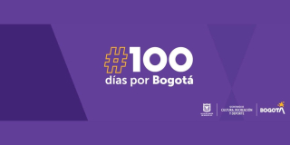 ‘100 días por Bogotá’ en cultura, recreación y deporte
