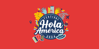 Inscríbete y participa en el Festival Hola América 2024 en Bogotá