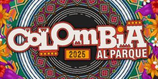 Conoce la franja académica del Festival Colombia al Parque julio 18 de 2025