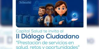 Dialogo ciudadano con Capital Salud en Bogotá jueves 28 de agosto 2025