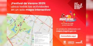 Festival de Verano 2025 conoce actividades y lugares con Mapas Bogotá