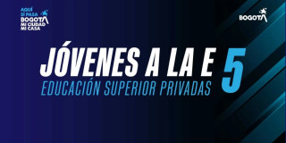 Imagen gráfica con el texto: Jóvenes a la E-5 educación superior privadas