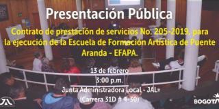 Presentación del contrato: Ejecución de escuela de formación en Puente Aranda Presentación pública para la ejecución de la Escuela de Formación Artística de Puente Aranda - EFAPA